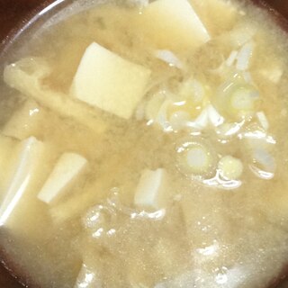 味噌汁（油揚げ、絹豆腐、ネギ）